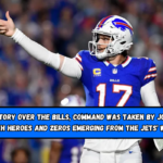 In the victory over the Bills, command was taken by Josh Allen, with heroes and zeros emerging from the Jets' win.